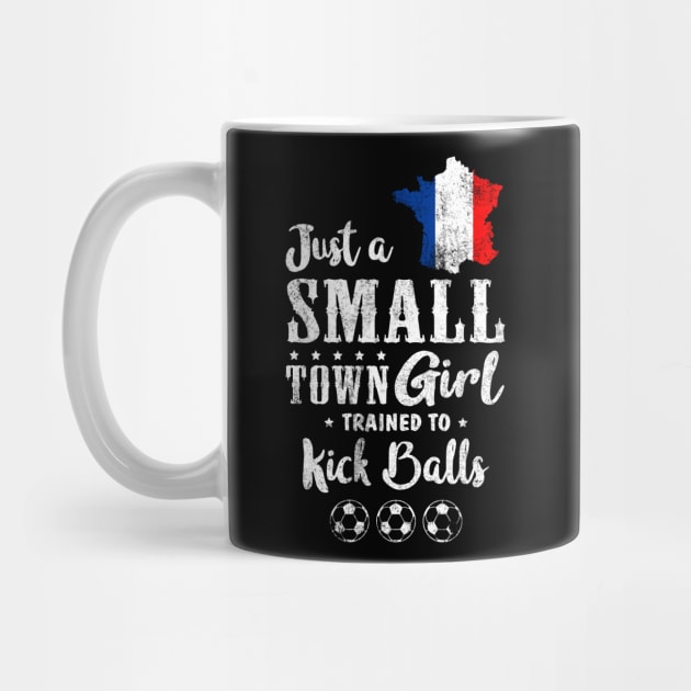 Just a Small Town Girl France Soccer Tshirt by zurcnami